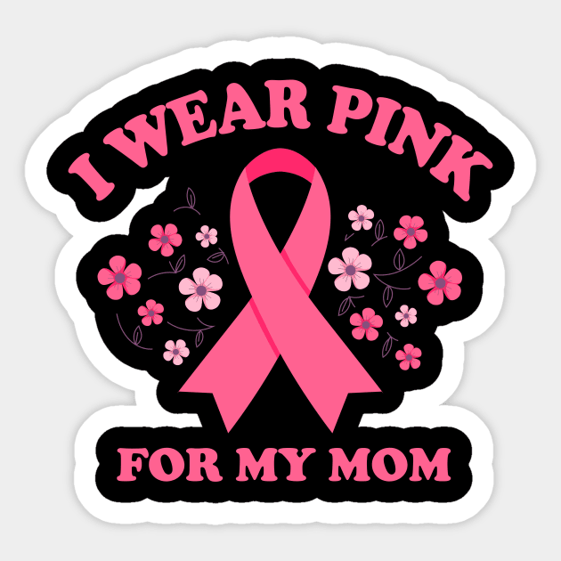 i wear pink for my mom Sticker by sufian